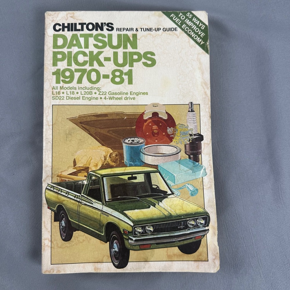 Chilton's Service‎ Repair Manual 1970-1981 Datsun Pick-Ups  Gas & Diesel Engines